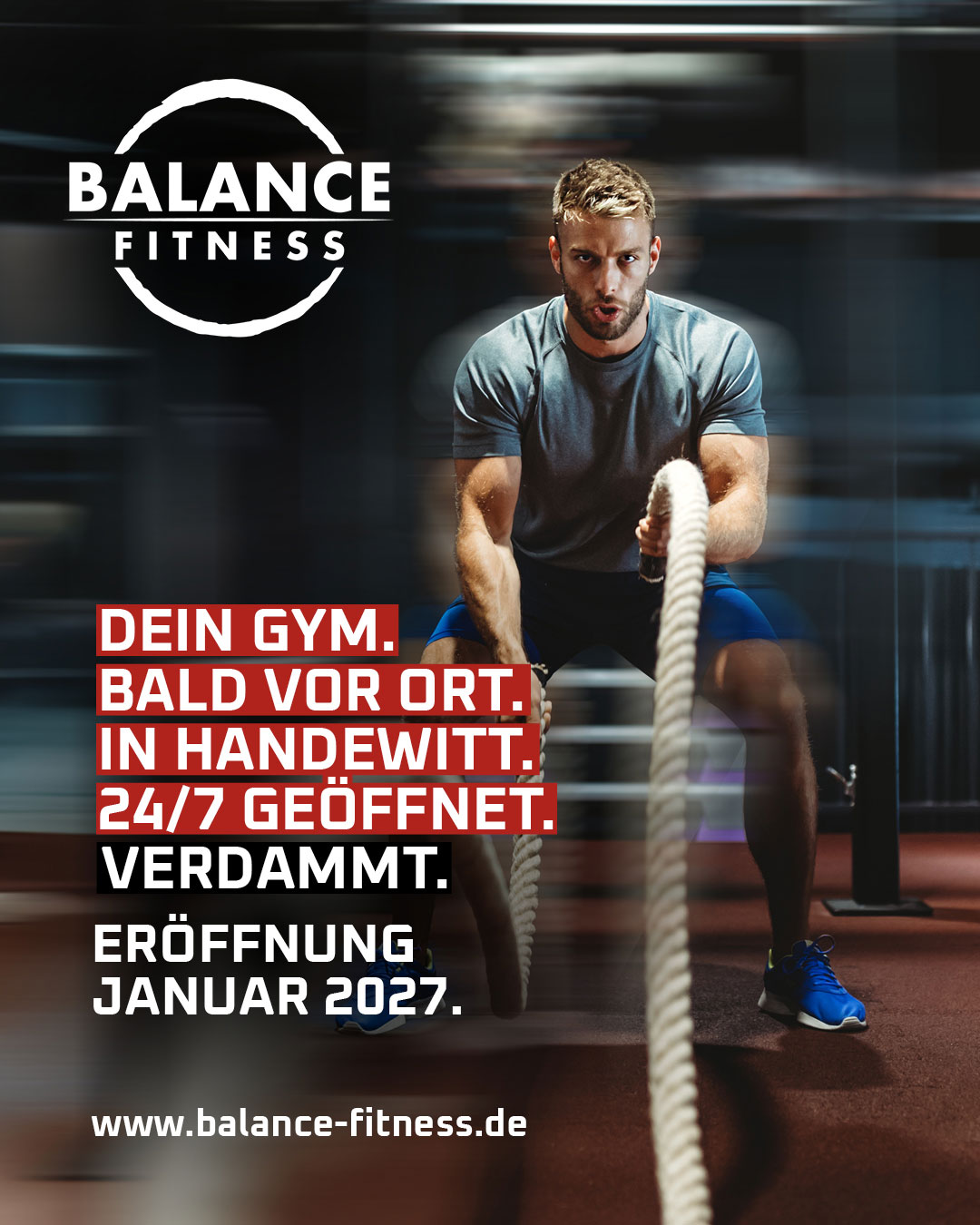 Dein Gym. Bald vor Ort. In Handewitt. 24/7 geöffnet. Verdammt. Eröffnung Januar 2027.